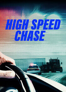 High Speed Chase High Speed Chase