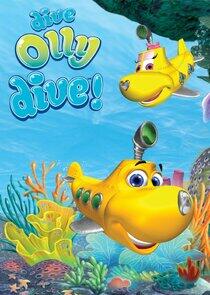Dive, Olly, Dive! Dive, Olly, Dive!