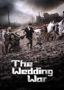 The Wedding War The Wedding War