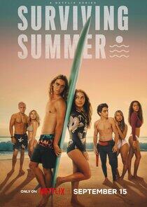 Surviving Summer - Season 2 Surviving Summer - Season 2