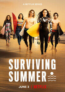 Surviving Summer - Season 1 Surviving Summer - Season 1