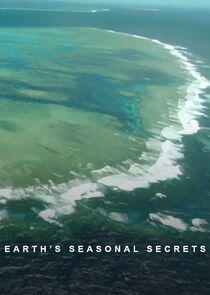 Earth's Seasonal Secrets Earth's Seasonal Secrets