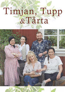 Timjan, Tupp & Tårta Timjan, Tupp & Tårta