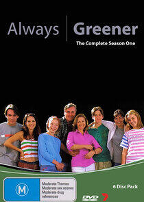 Always Greener - Season 1 Always Greener - Season 1