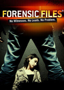 Forensic Files - Season 11 Forensic Files - Season 11