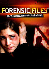 Forensic Files - Season 12 Forensic Files - Season 12