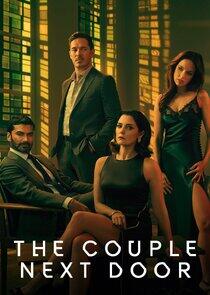 The Couple Next Door - Season 2 The Couple Next Door - Season 2