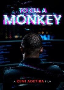 To Kill A Monkey