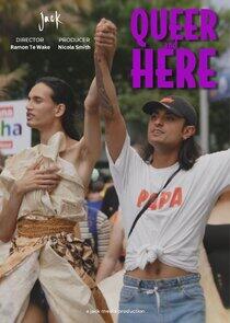 Queer and Here Queer and Here