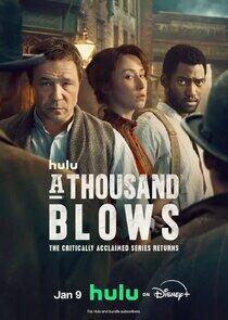 A Thousand Blows A Thousand Blows