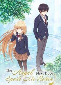 Otonari no Tenshi-sama ni Itsunomanika Dame Ningen ni Sareteita Ken Otonari no Tenshi-sama ni Itsunomanika Dame Ningen ni Sareteita Ken