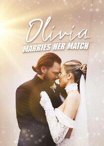 Olivia Marries Her Match - Season 1 Olivia Marries Her Match - Season 1
