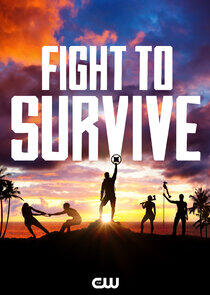Fight to Survive Fight to Survive