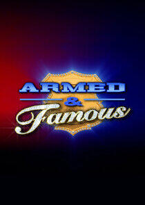 Armed & Famous Armed & Famous