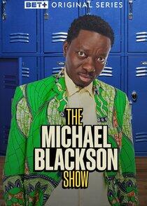 The Michael Blackson Show - Season 1 The Michael Blackson Show - Season 1