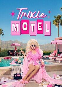 Trixie Motel Trixie Motel