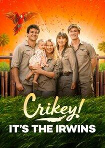 Crikey! It's the Irwins Crikey! It's the Irwins