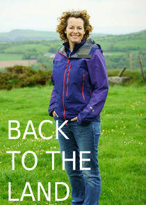 Back to the Land with Kate Humble Back to the Land with Kate Humble