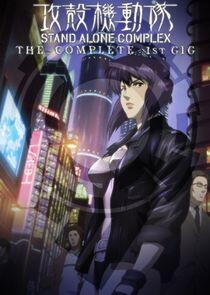 Ghost in the Shell: Stand Alone Complex - Season 1 Ghost in the Shell: Stand Alone Complex - Season 1