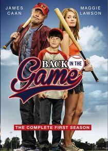 Back in the Game - Season 1 Back in the Game - Season 1