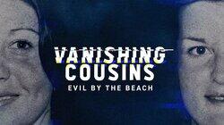 Vanishing Cousins Vanishing Cousins
