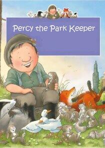 Percy the Park Keeper Percy the Park Keeper