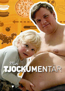 Min Tjockumentär Min Tjockumentär
