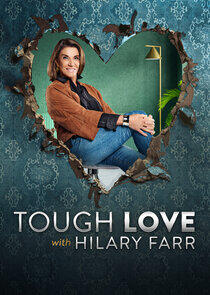 Tough Love with Hilary Farr Tough Love with Hilary Farr