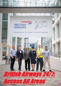 British Airways 24/7: Access All Areas British Airways 24/7: Access All Areas