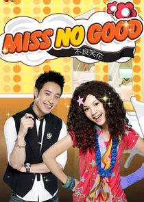 Miss No Good Miss No Good