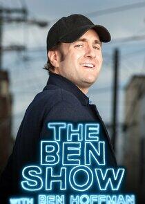 The Ben Show with Ben Hoffman The Ben Show with Ben Hoffman