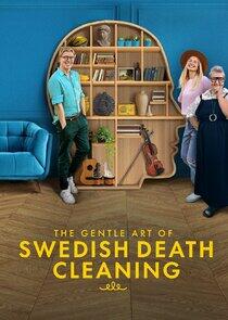 The Gentle Art of Swedish Death Cleaning The Gentle Art of Swedish Death Cleaning