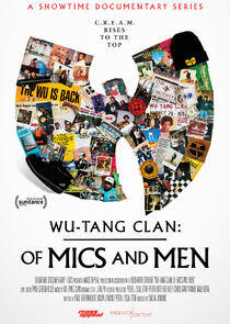 Wu-Tang Clan: Of Mics and Men Wu-Tang Clan: Of Mics and Men