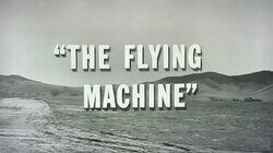 The Flying Machine The Flying Machine