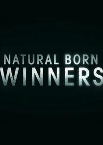 Natural Born Winners Natural Born Winners