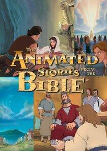 Animated Stories from the Bible Animated Stories from the Bible