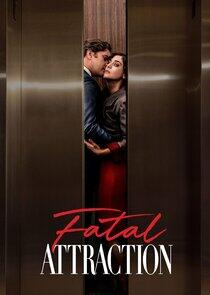 Fatal Attraction Fatal Attraction