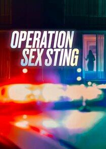 Operation Sex Sting Operation Sex Sting