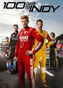 100 Days to Indy - Season 1 100 Days to Indy - Season 1