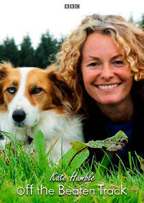 Kate Humble: Off the Beaten Track Kate Humble: Off the Beaten Track