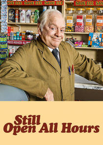 Still Open All Hours Still Open All Hours