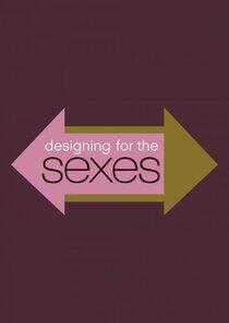 Designing for the Sexes Designing for the Sexes