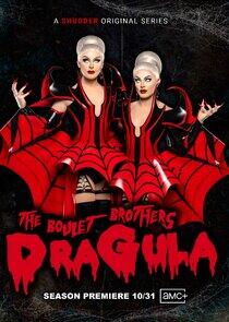 The Boulet Brothers' Dragula - Season 5 The Boulet Brothers' Dragula - Season 5