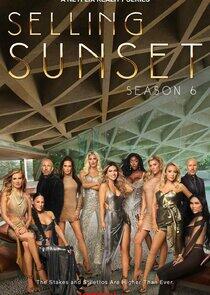 Selling Sunset - Season 6 Selling Sunset - Season 6