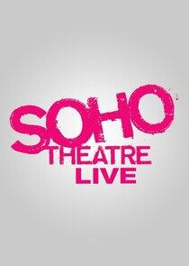 Soho Theatre Live Soho Theatre Live