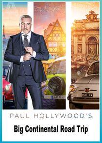 Paul Hollywood's Big Continental Road Trip Paul Hollywood's Big Continental Road Trip