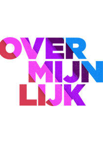 Over Mijn Lijk Over Mijn Lijk