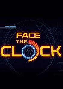 Face the Clock Face the Clock
