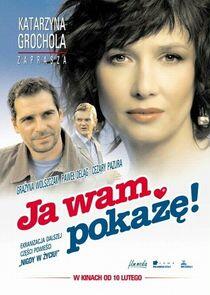 Ja wam pokażę! Ja wam pokażę!