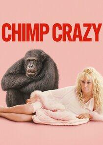 Chimp Crazy Chimp Crazy